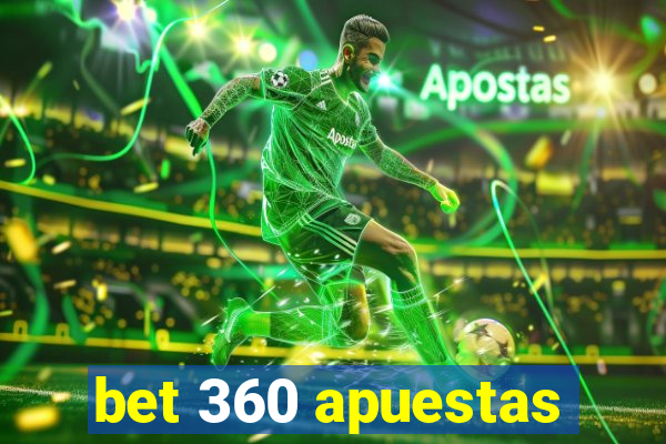 bet 360 apuestas